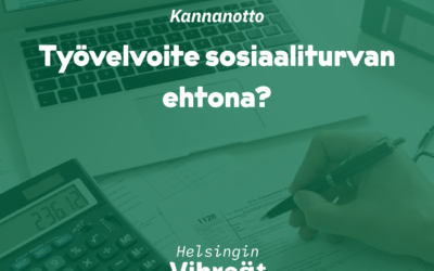 Työvelvoite sosiaaliturvan ehtona?